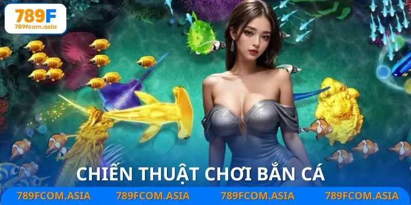 Chiến lược bắn cá ăn xu cho người mới 